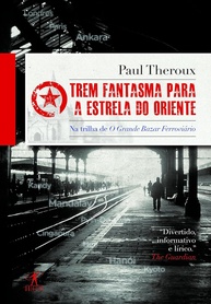 fantasma-para-oriente-estrela-trem-pela-a-de-jornada-a-theroux-do-a-paul-asia-a