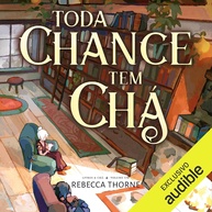 fantasy-de-e-livro-chance-cha-safico-aventura-a-cozy-1-toda-amor-tem-a