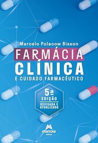 Farmácia Clínica e Cuidado Farmacêutico: Guia Essencial 5ª Edição - imagem 5