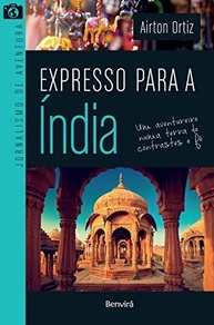 fe-aventura-de-em-contrastes-expresso-a-terra-india-a-para-e-a