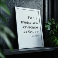 Quadro Decorativo Josué 24:15 - Inspire Sua Fé com Moldura Elegante | Frases Bíblicas para Decoração Religiosa - imagem 2
