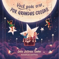 fe-oracao-pode-livro-por-infantil-grandes-coisas-a-orar-voce-sobre-volume-e-1-a