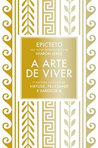 felicidade-classico-de-o-para-manual-arte-epicteto-viver-a-de-virtude-e-a