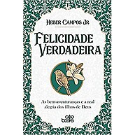Felicidade Verdadeira: Descubra a Alegria em Cristo - imagem 1