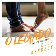 O Legado: Amores Improváveis 5 - O Que Acontece Depois do "Felizes Para Sempre"? - imagem 1