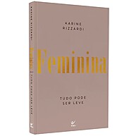 Feminina – Tudo Pode Ser Leve: Paz Interior sem Culpa - imagem 1