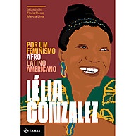Feminismo Afro Latino Americano: A Obra de Lélia Gonzalez - imagem 1