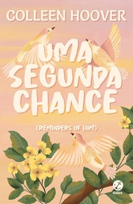Uma Segunda Chance: O Romance Fenômeno de Colleen Hoover que Você Não Pode Perder - imagem 1