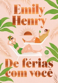 De Férias Com Você (Edição Especial Capa Dura) - Romance Emily Henry - imagem 1
