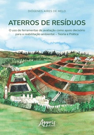 Aterros de Resíduos: Guia Completo para Reabilitação Ambiental com Ferramentas Decisórias - imagem 1