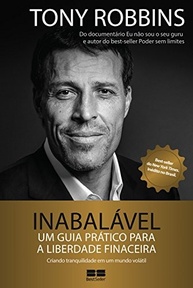 Inabalável: O Guia Definitivo para Sua Liberdade Financeira com Tony Robbins - imagem 2