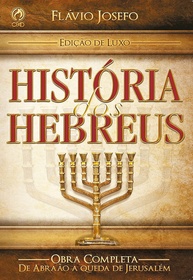 História dos Hebreus: A Obra Essencial de Flávio Josefo - imagem 1