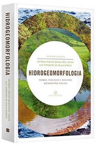 fluvial-registros-a-formas-processos-sedimentares-e-hidrogeomorfologia-desvende-a