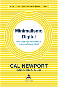 Minimalismo Digital: Redescubra o Foco e a Profundidade em um Mundo Superficial - imagem 1