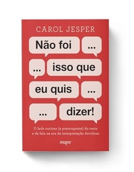 foi-quis-fala-e-a-que-de-interpretacao-a-domine-isso-eu-nao-dizer-textos-a