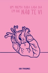 Um Poema Para Cada Dia em Que Não Te Vi: Explore o Amor em Suas Formas Mais Profundas - imagem 2