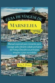 franca-viagem-seu-portuaria-de-da-guia-marselha-2024-para-a-joia-passaporte-a