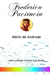 Frederico Paciência: Edição Anotada e Moderna de Mário de Andrade - imagem 2