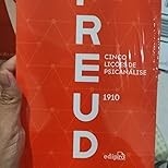 freud-de-revolucao-cinco-revelada-a-psicanalise-licoes-de-a