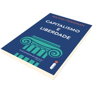 Capitalismo e Liberdade: O Guia Essencial de Milton Friedman - imagem 2