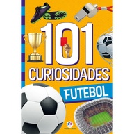 Futebol: 101 Curiosidades Incríveis! - imagem 1