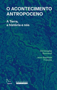 futuro-a-humana-entenda-a-terra-o-que-da-era-o-molda-antropoceno-a