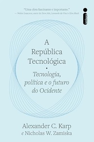 A República Tecnológica: O Futuro do Ocidente em Debate - imagem 2