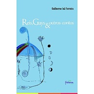 Reis, Gays & Outros Contos: Uma Jornada Literária Queer Inesquecível - imagem 2