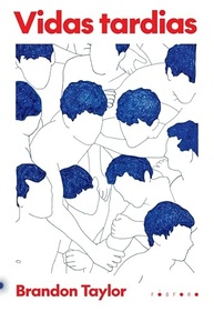 Vidas Tardias: Um Retrato Vibrante da Geração Millennial por Brandon Taylor - imagem 2