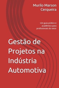 gestao-e-guia-projetos-para-automotivos-academico-a-pratico-profissionais-de-a