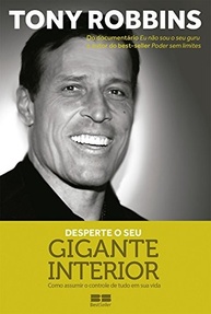 gigante-tony-com-robbins-desperte-sua-interior-a-vida-domine-seu-a
