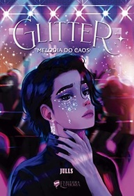 glitter-1-vol-anos-caos-melodia-gay-a-2000-romance-do-a
