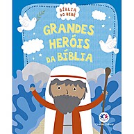 Grandes Heróis da Bíblia: Livro Infantil Ilustrado para Crianças - imagem 1