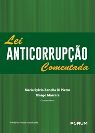 Lei Anticorrupção Comentada: Guia Completo para Conformidade e Segurança Jurídica - imagem 1