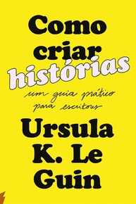 guia-criar-o-incriveis-para-como-historias-escritores-essencial-a