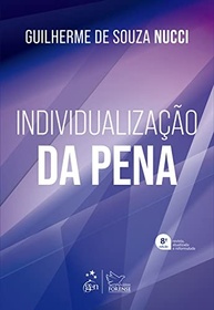Individualização da Pena: Edição 2022 - Guia Essencial para Profissionais do Direito - imagem 2