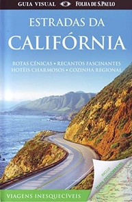 guia-dicas-da-essenciais-e-completo-roteiros-incriveis-a-estradas-california-a