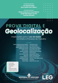 Prova Digital e Geolocalização no Direito do Trabalho: Guia Essencial - imagem 1