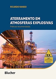 Aterramento em Atmosferas Explosivas: Guia Essencial de Segurança e Práticas Recomendadas - imagem 2