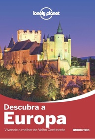 Lonely Planet Descubra a Europa: Seu Guia Essencial para Aventuras Inesquecíveis - imagem 1