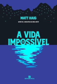 haig-livro-matt-a-vida-novo-de-impossivel-a-da-a-noite-biblioteca-autor-meia-de-a