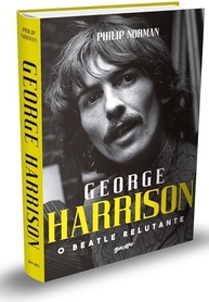 George Harrison: O Beatle Relutante - A Biografia Completa e Reveladora - imagem 2