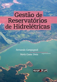 Gestão de Reservatórios de Hidrelétricas: Preservação e Potencial Hidráulico - imagem 1