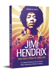 Jimi Hendrix: A Verdadeira História do Maior Guitarrista de Todos os Tempos - imagem 4