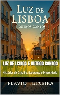 historias-inspiradoras-lisboa-a-lgbtqiapn-e-de-contos-celebre-a-diversidade-em-outros-luz-a