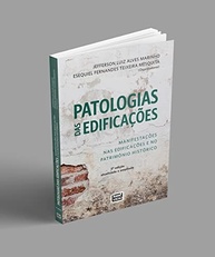 Patologias das Edificações: Guia Completo 2ª Edição - Patrimônio Histórico e Moderno - imagem 2