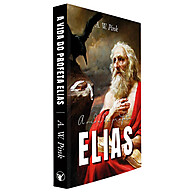 A Vida do Profeta Elias – Lições Proféticas para Hoje - imagem 2