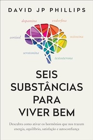 hormonios-autoconfianca-da-equilibrio-desbloqueie-felicidade-a-naturalmente-e-energia-a