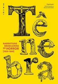 Tênebra: Descubra o Horror Brasileiro Oculto (1839-1899) - imagem 2