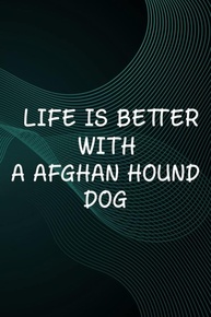 Hot Sauce Tasting Journal - Life Is Better With A Afghan Hound Dog Lover Family: A Afghan Hound Dog, The Ultimate Hot Sauce Tasting Journal For Hot ... And Hot Sauce Tasting Experiences,Goals - imagem 1